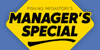 Manager's Specials