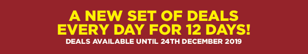 A new set of deals every day for 12 days! Deals available until 24th December 2019