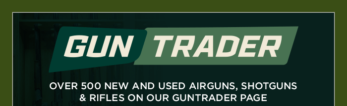 Gun Trader - Over 500 new and used airguns, shotguns & rifles on our guntrader page