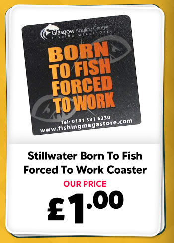 Stillwater Born To Fish Forced To Work Coaster