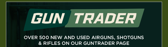 Gun Trader - Over 500 new and used airguns, shotguns & rifles on our guntrader page